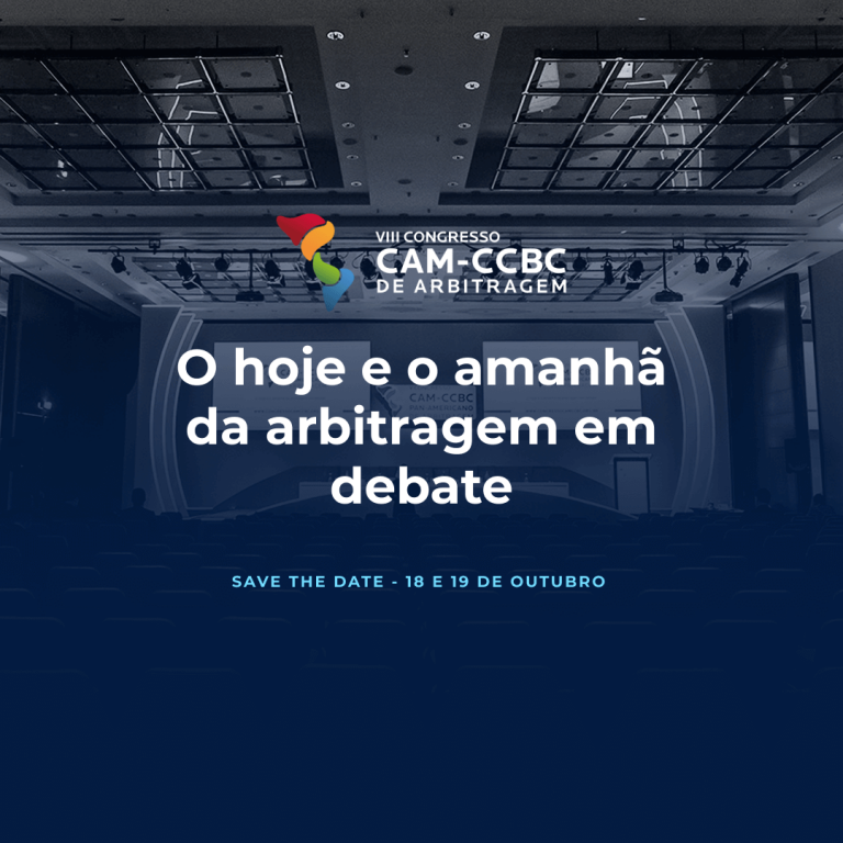 VIII Congresso CAM-CCBC de Arbitragem, 100% online e gratuito, debate os principais temas do setor